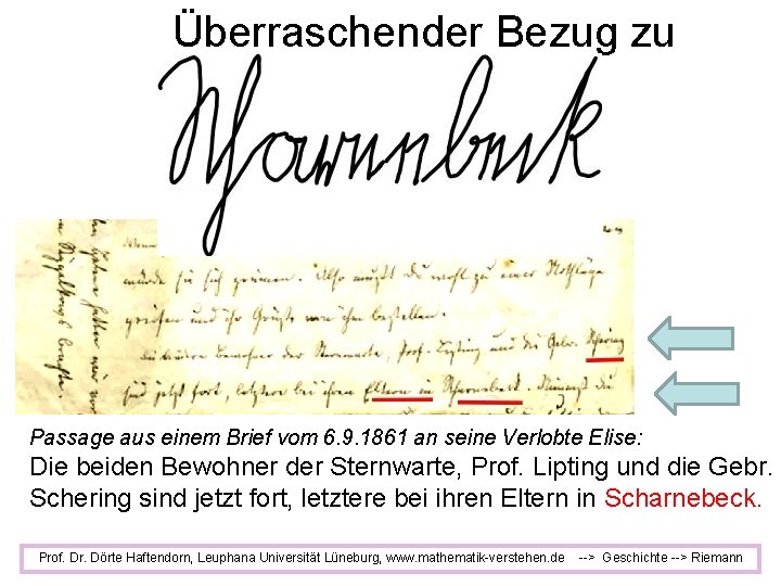 Überraschender Bezug zu Passage aus einem Brief vom 6. 9. 1861 an seine Verlobte