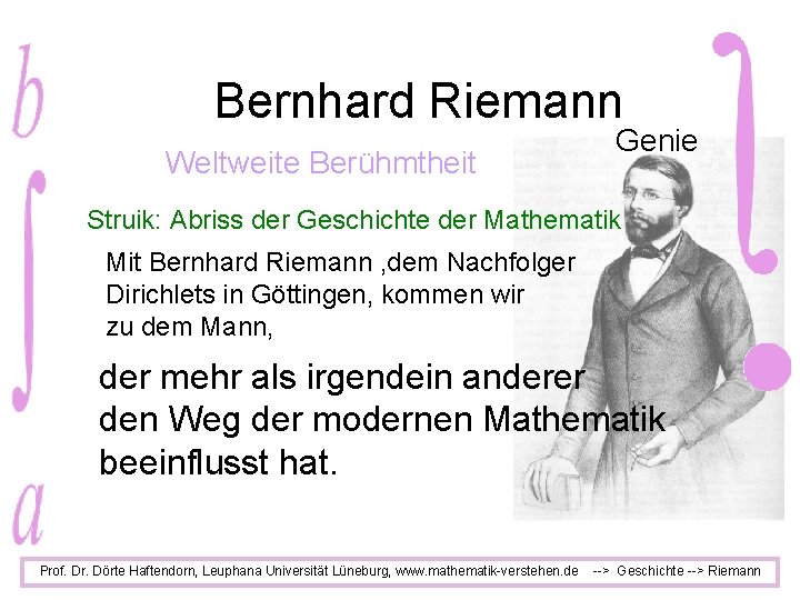 Bernhard Riemann Weltweite Berühmtheit Genie Struik: Abriss der Geschichte der Mathematik Mit Bernhard Riemann