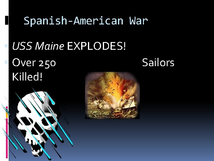 Spanish-American War USS Maine EXPLODES! Over 250 Killed! Sailors 