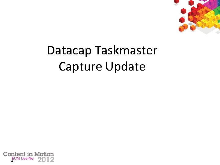 Datacap Taskmaster Capture Update 11 