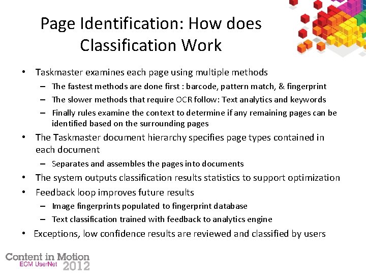 Page Identification: How does Classification Work • Taskmaster examines each page using multiple methods