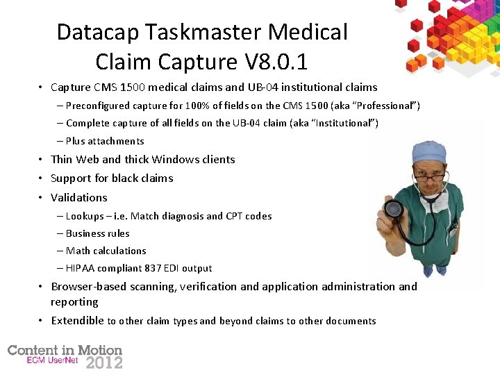 Datacap Taskmaster Medical Claim Capture V 8. 0. 1 • Capture CMS 1500 medical