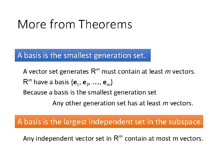 More from Theorems A basis is the smallest generation set. A vector set generates