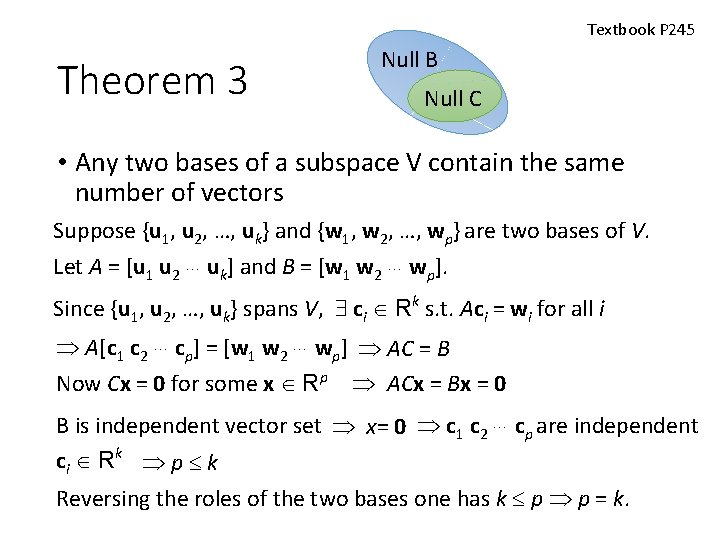 Textbook P 245 Theorem 3 Null B Null C • Any two bases of