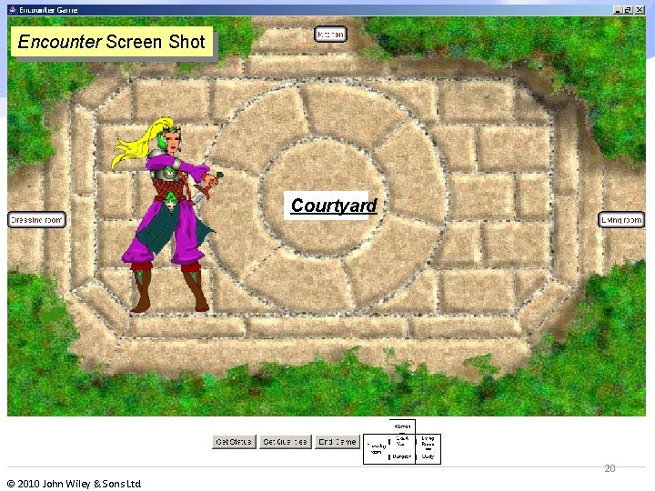 Encounter Screen Shot Courtyard 20 © 2010 John Wiley & Sons Ltd. 