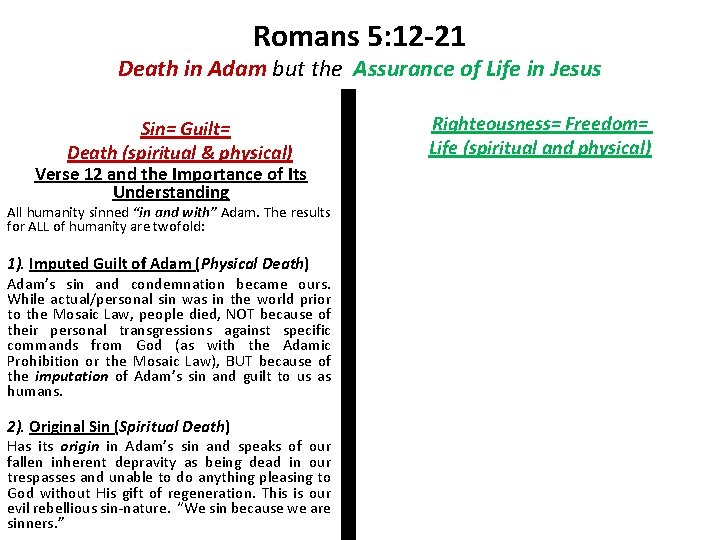 Romans 5: 12 -21 Death in Adam but the Assurance of Life in Jesus