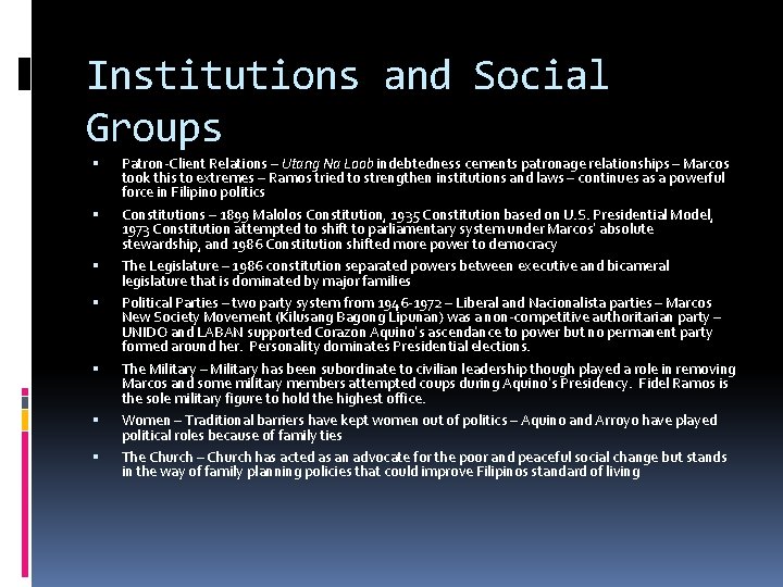 Institutions and Social Groups Patron-Client Relations – Utang Na Loob indebtedness cements patronage relationships