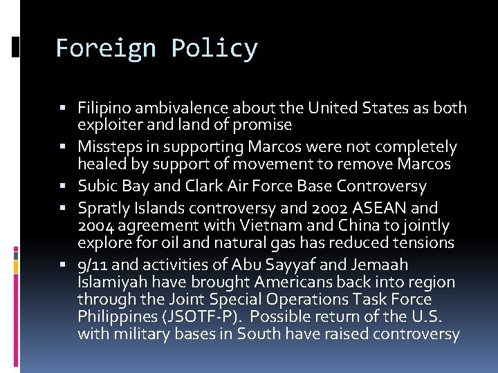Foreign Policy Filipino ambivalence about the United States as both exploiter and land of