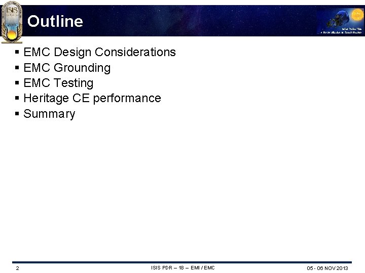 Outline Solar Probe Plus A NASA Mission to Touch the Sun § EMC Design