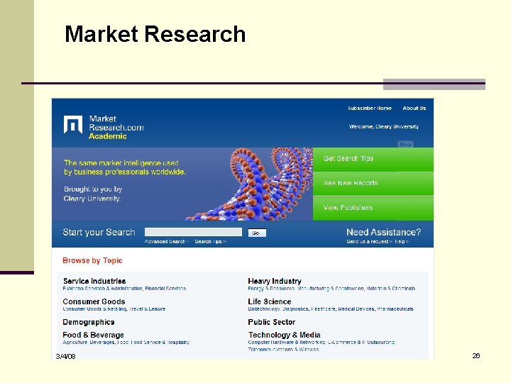 Market Research 3/4/08 26 