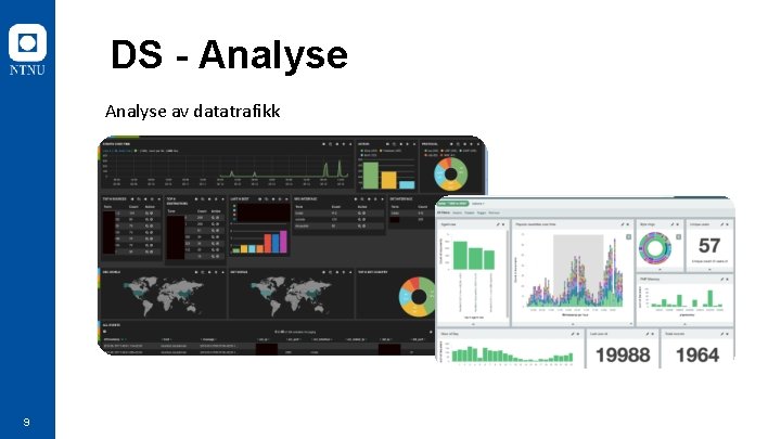 DS - Analyse av datatrafikk 9 