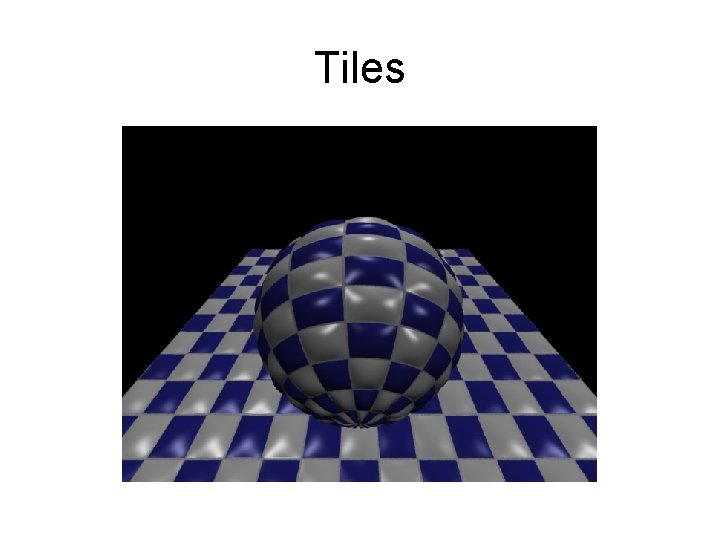 Tiles 