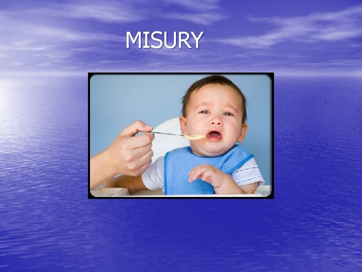 MISURY 