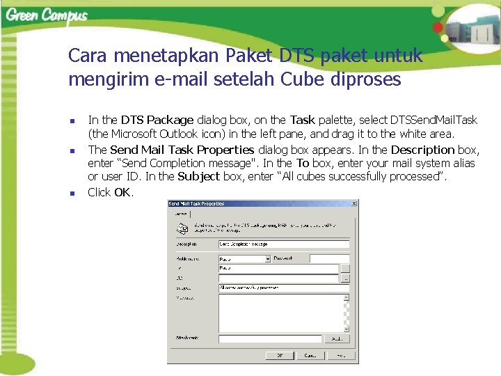 Cara menetapkan Paket DTS paket untuk mengirim e-mail setelah Cube diproses n n n
