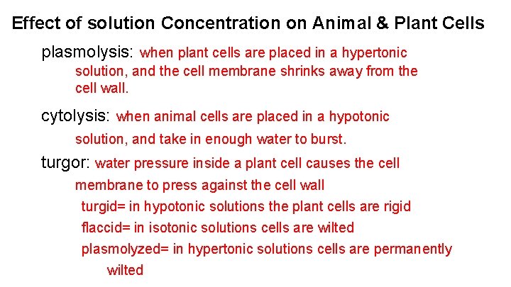 Effect of solution Concentration on Animal & Plant Cells plasmolysis: when plant cells are