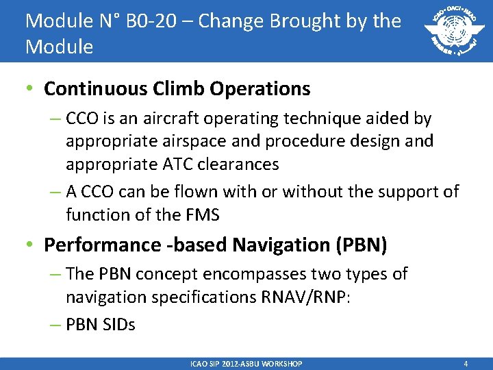 Module N° B 0 -20 – Change Brought by the Module • Continuous Climb Module N° B 0 -20 – Change Brought by the Module • Continuous Climb