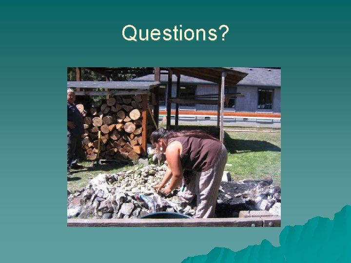 Questions? 
