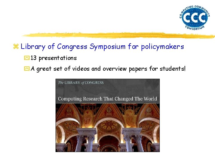 z Library of Congress Symposium for policymakers y 13 presentations y A great set