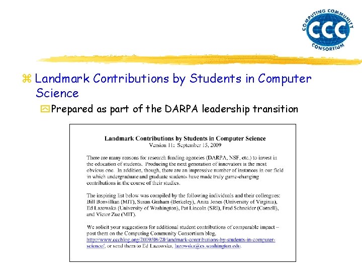 z Landmark Contributions by Students in Computer Science y Prepared as part of the