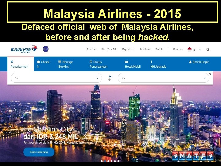 Malaysia Airlines - 2015 Defaced official web of Malaysia Airlines, before and after being Malaysia Airlines - 2015 Defaced official web of Malaysia Airlines, before and after being