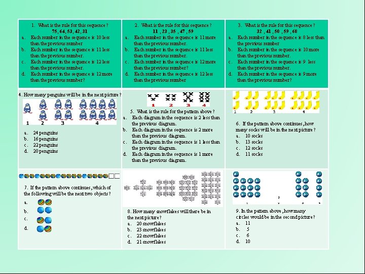 a. b. c. d. 1. What is the rule for this sequence? 75, 64,