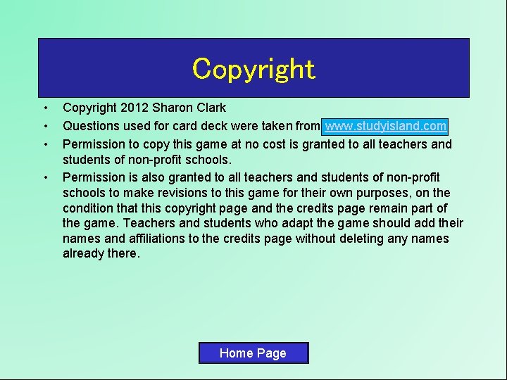 Copyright • • Copyright 2012 Sharon Clark Questions used for card deck were taken