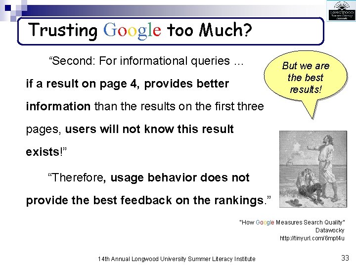 Trusting Google too Much? “Second: For informational queries … if a result on page