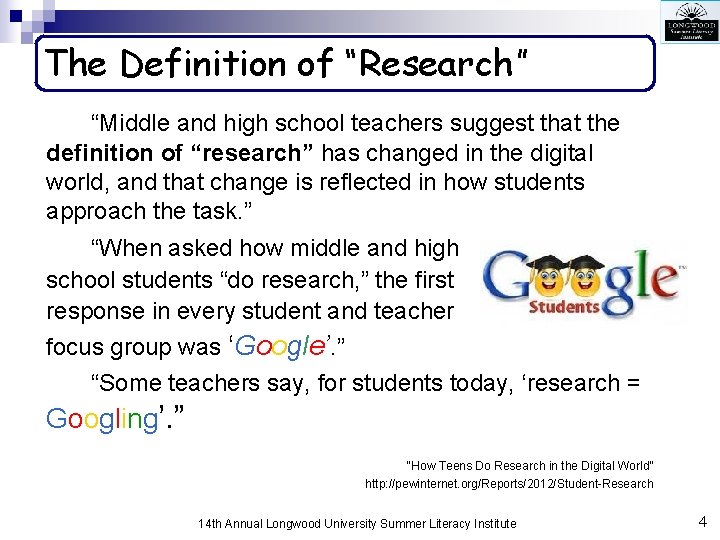 The Definition of “Research” “Middle and high school teachers suggest that the definition of