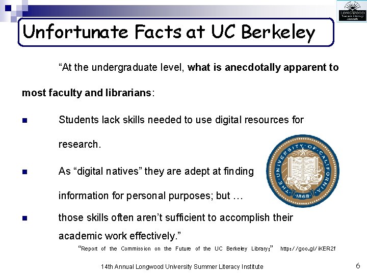 Unfortunate Facts at UC Berkeley “At the undergraduate level, what is anecdotally apparent to