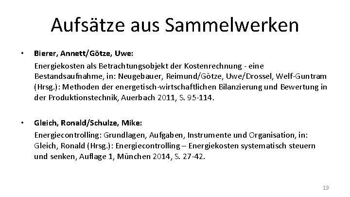 Aufsätze aus Sammelwerken • Bierer, Annett/Götze, Uwe: Energiekosten als Betrachtungsobjekt der Kostenrechnung - eine