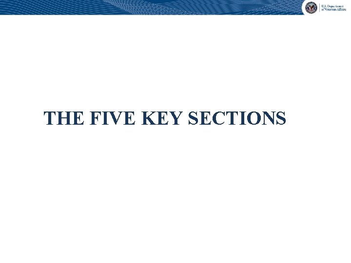 THE FIVE KEY SECTIONS 