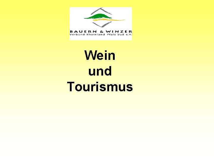 Wein und Tourismus 