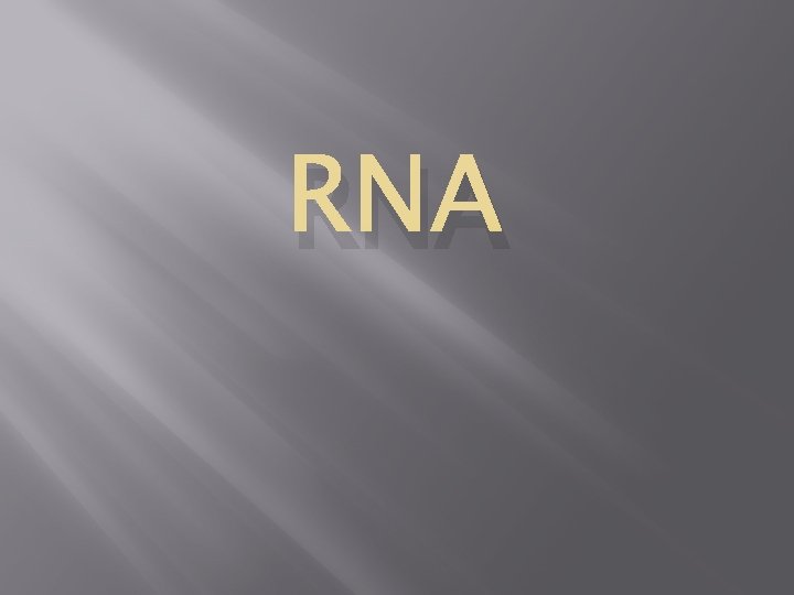 RNA 