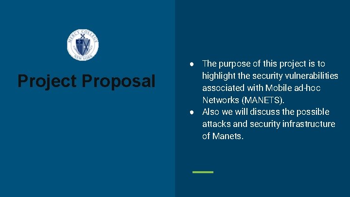 Project Proposal ● The purpose of this project is to highlight the security vulnerabilities