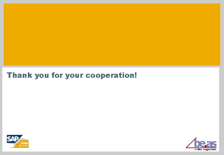 Thank you for your cooperation! 