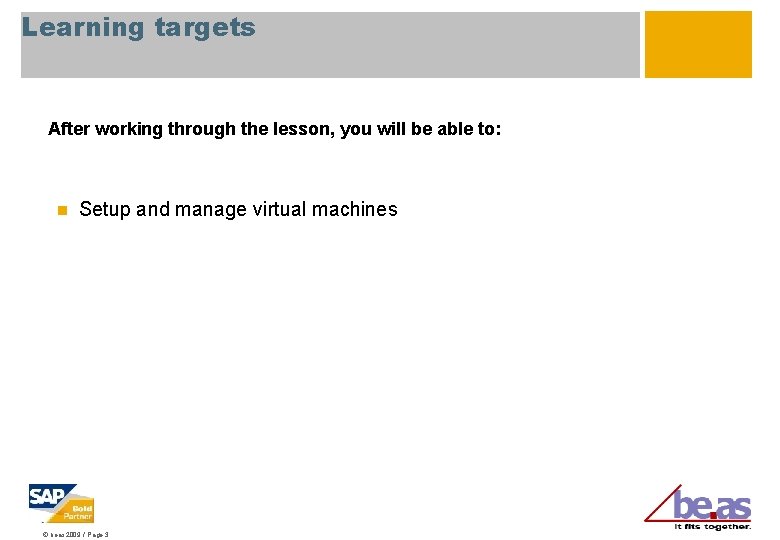 Learning targets After working through the lesson, you will be able to: n Setup