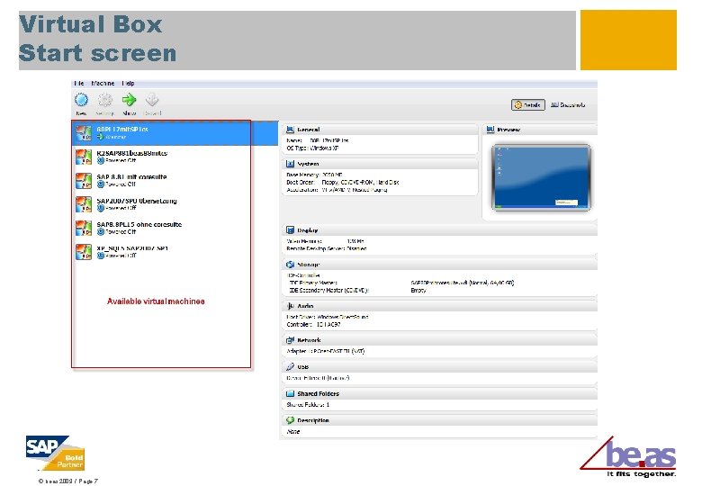 Virtual Box Start screen © beas 2009 / Page 7 