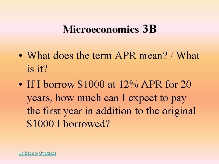 Microeconomics 3 B • What does the term APR mean? / What is it?