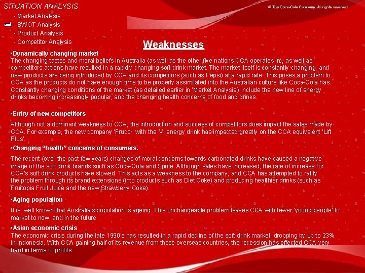 SITUATION ANALYSIS - Market Analysis - SWOT Analysis - Product Analysis - Competitor Analysis