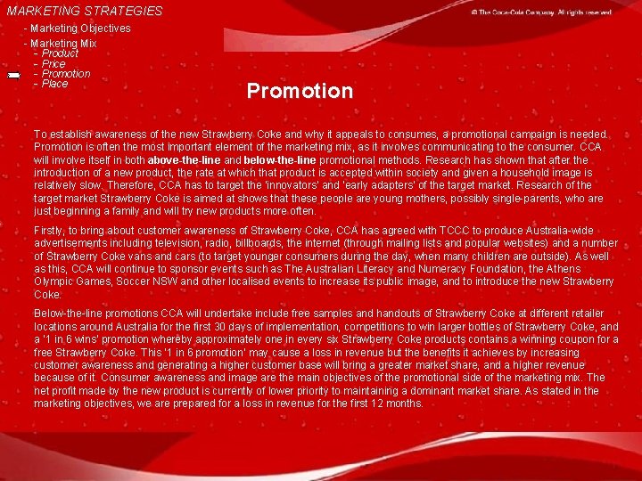 MARKETING STRATEGIES - Marketing Objectives - Marketing Mix - Product - Price - Promotion