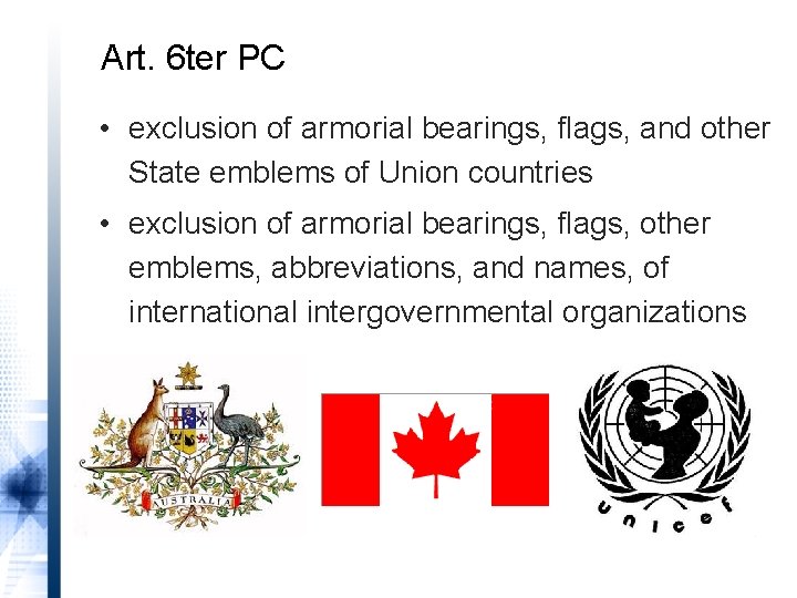 Art. 6 ter PC • exclusion of armorial bearings, flags, and other State emblems