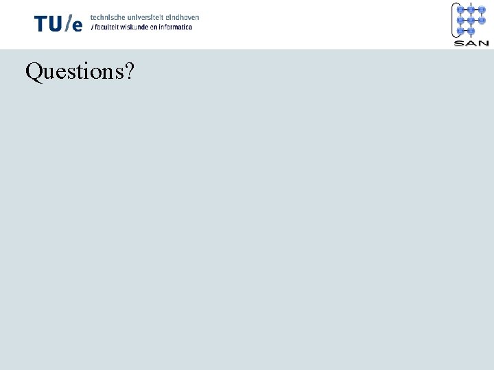 Questions? 