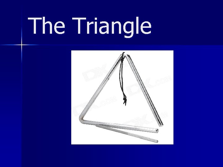 The Triangle 