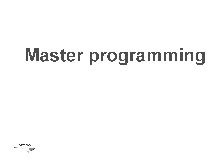 Master programming 