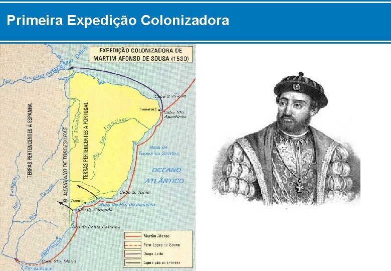 Primeira Expedição Colonizadora 