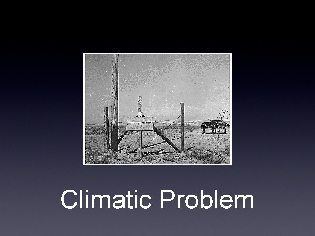 Climatic Problem 