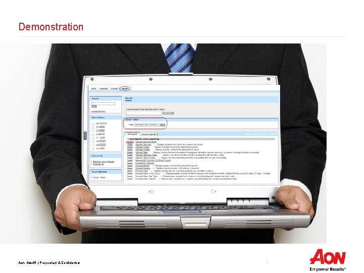 Demonstration Aon Hewitt | Proprietary & Confidential 8 