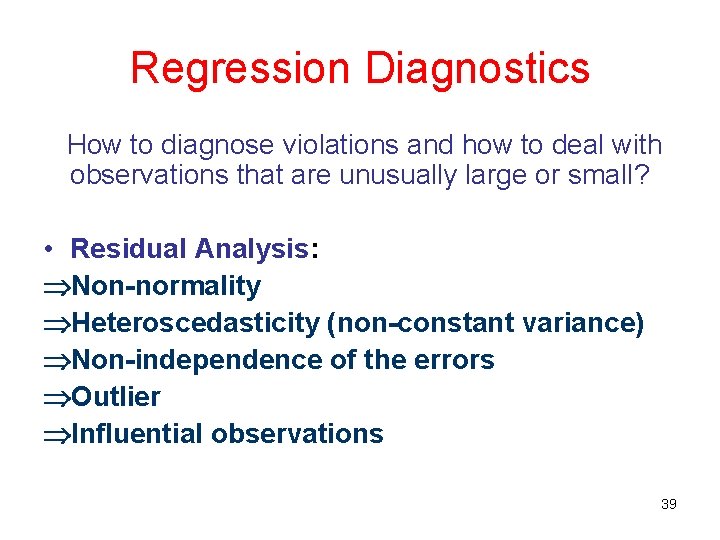 Regression Diagnostics How to diagnose violations and how to deal with observations that are Regression Diagnostics How to diagnose violations and how to deal with observations that are