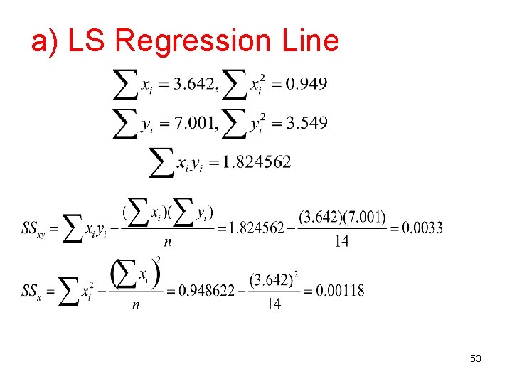a) LS Regression Line 53 a) LS Regression Line 53