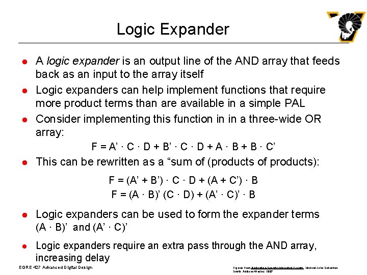 Logic Expander l l l A logic expander is an output line of the